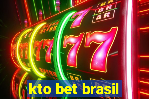 kto bet brasil