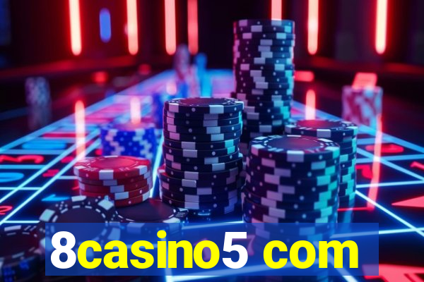 8casino5 com