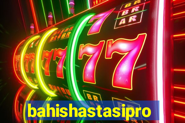 bahishastasipro.info