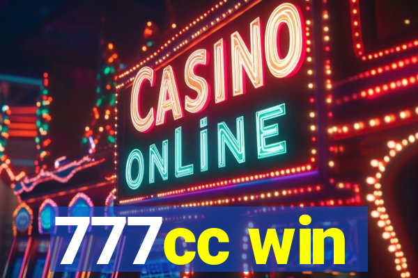 777cc win