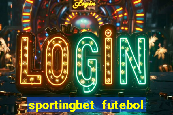 sportingbet futebol ao vivo