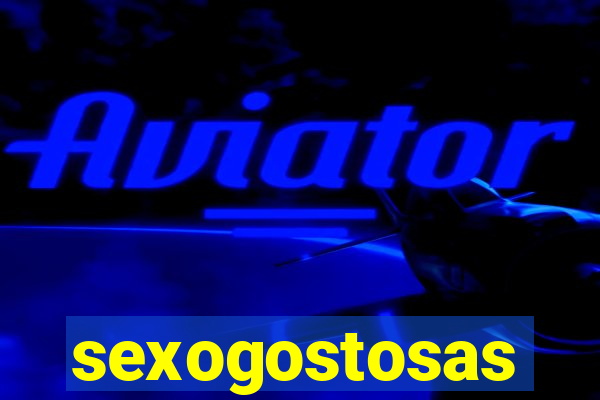 sexogostosas