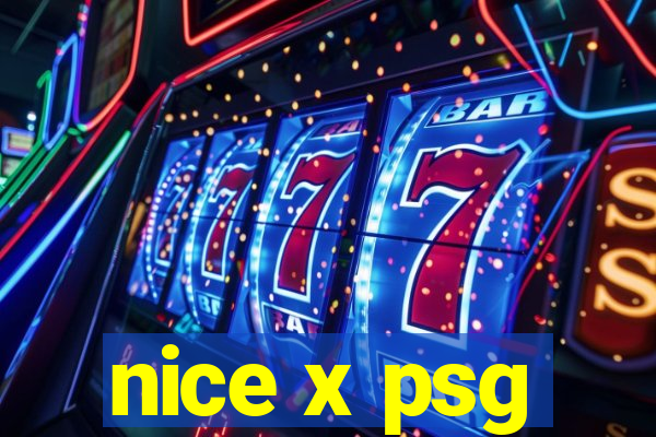 nice x psg