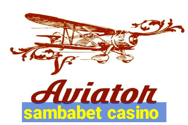 sambabet casino