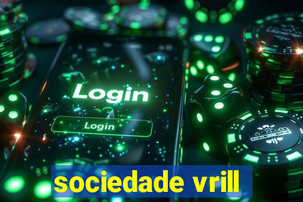 sociedade vrill