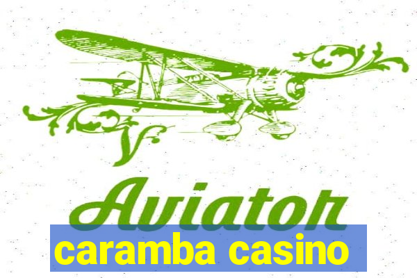 caramba casino