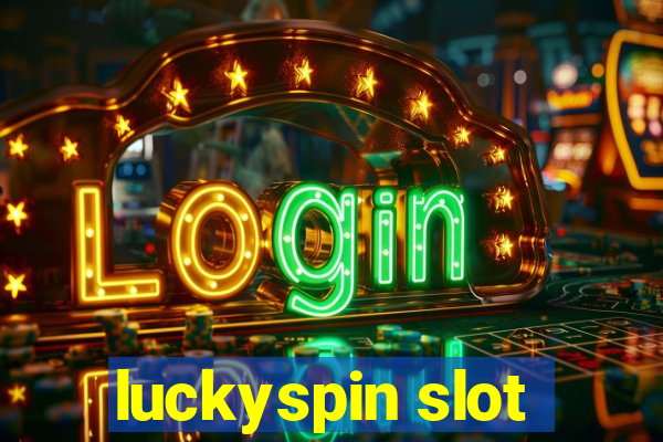 luckyspin slot