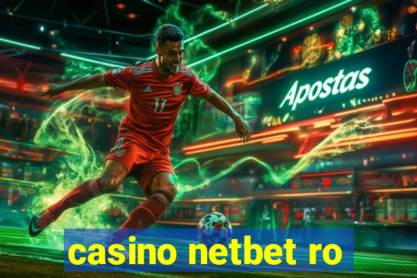 casino netbet ro