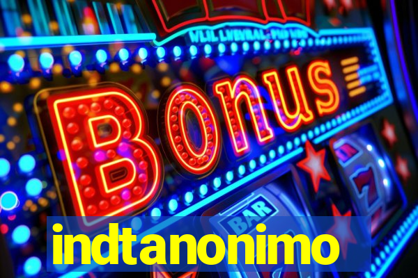 indtanonimo