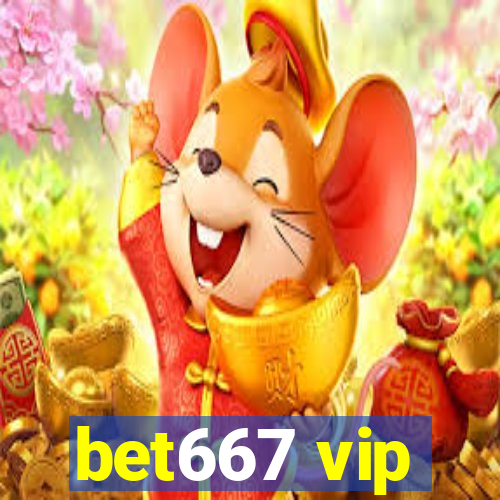 bet667 vip