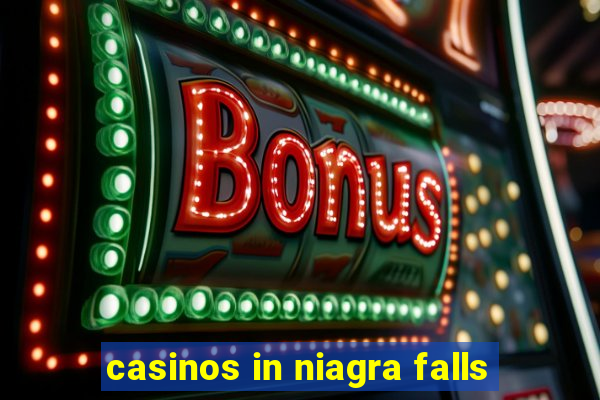 casinos in niagra falls