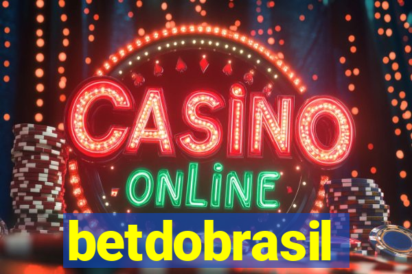 betdobrasil