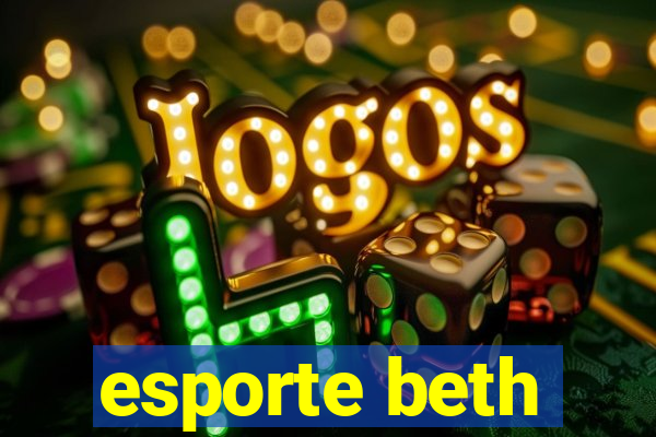 esporte beth