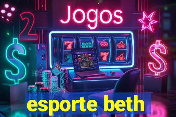 esporte beth