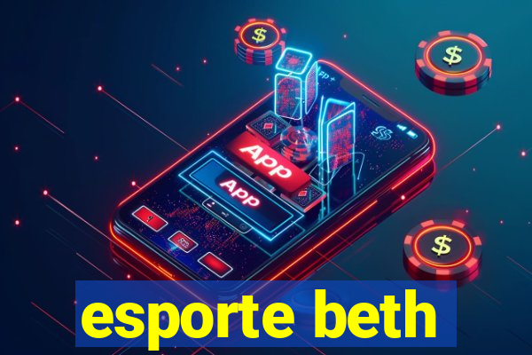 esporte beth