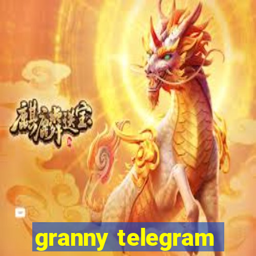 granny telegram