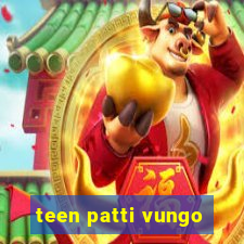 teen patti vungo