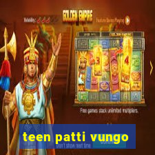 teen patti vungo