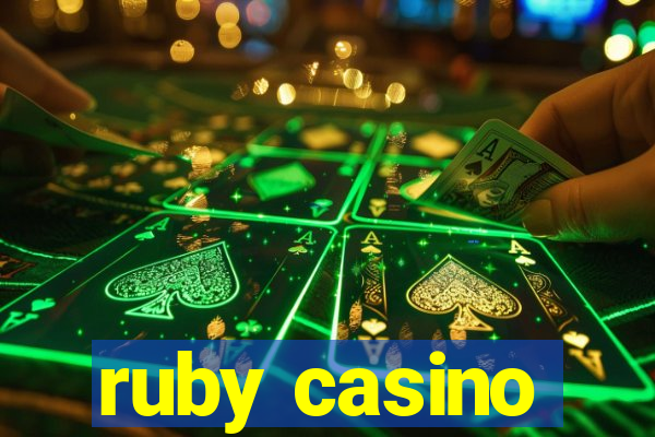 ruby casino