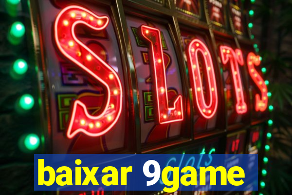 baixar 9game