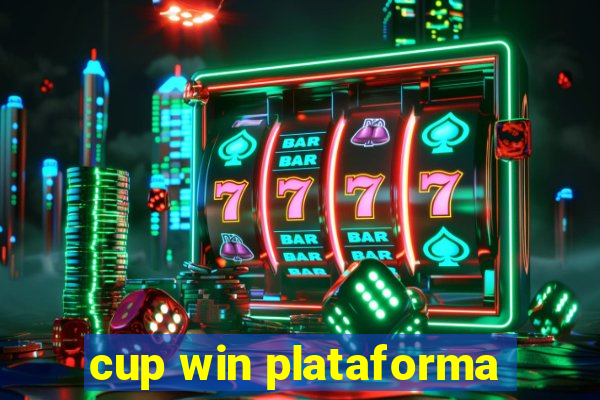 cup win plataforma