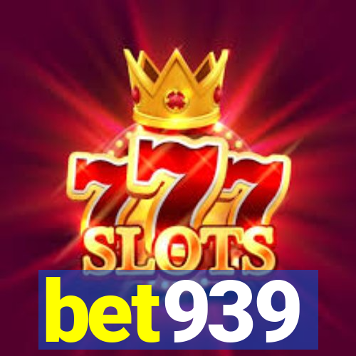 bet939