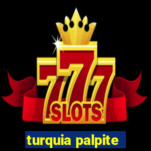 turquia palpite