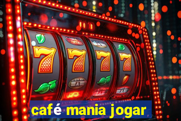 café mania jogar