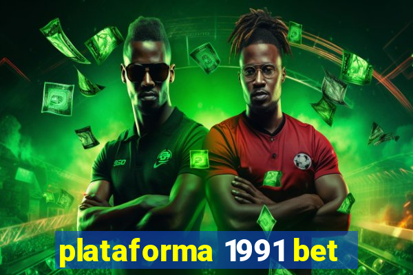 plataforma 1991 bet