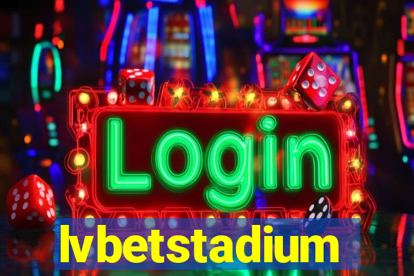 lvbetstadium