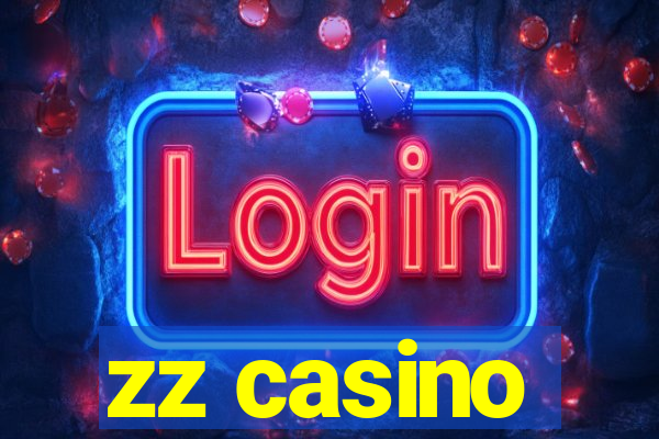 zz casino