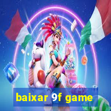 baixar 9f game