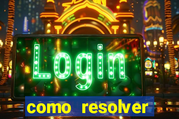 como resolver reclamado apenas por dispositivo registrado