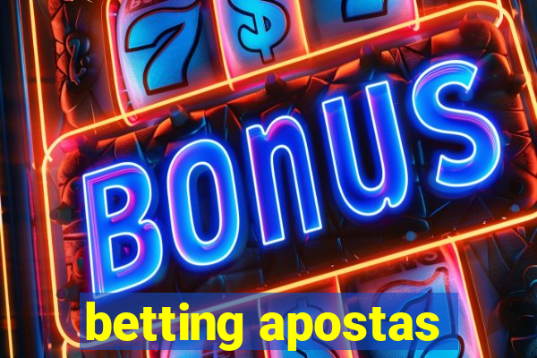 betting apostas