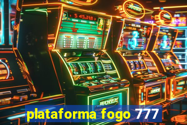 plataforma fogo 777