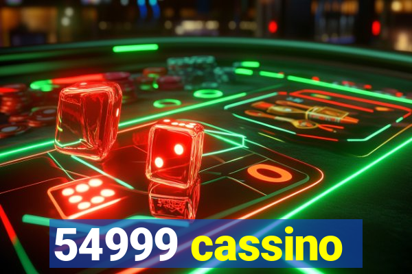 54999 cassino