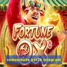 comunidade bet7k telegram