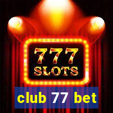 club 77 bet