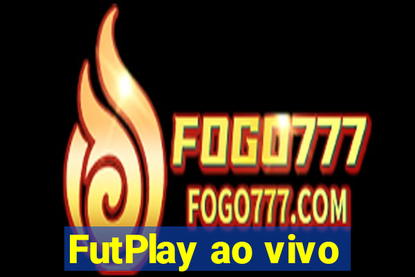 FutPlay ao vivo