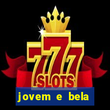 jovem e bela dublado download