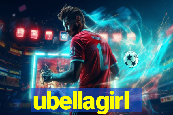 ubellagirl