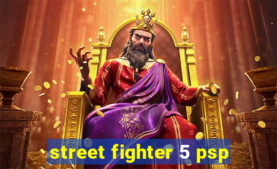 street fighter 5 psp