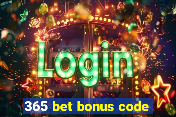 365 bet bonus code