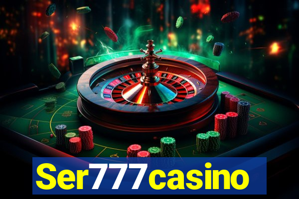 Ser777casino