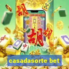 casadasorte bet