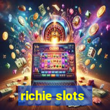 richie slots