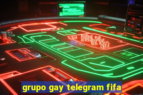 grupo gay telegram fifa