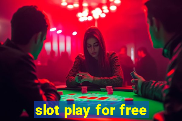 slot play for free