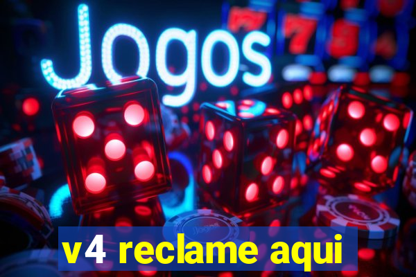 v4 reclame aqui