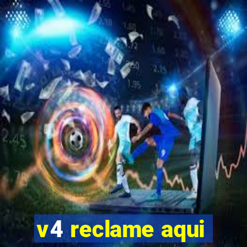 v4 reclame aqui